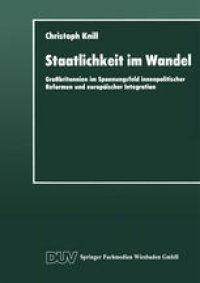 cover of the book Staatlichkeit im Wandel: Großbritannien im Spannungsfeld innenpolitischer Reformen und europäischer Integration