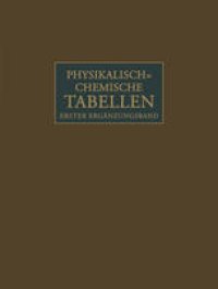 cover of the book Landolt-Börnstein: Physikalisch-chemische Tabellen, Ergänzungsband 1, Teil a