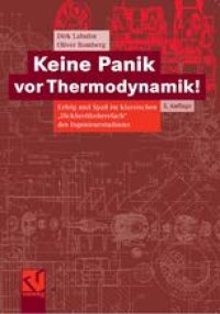 cover of the book Keine Panik vor Thermodynamik!: Erfolg und Spaß im klassischen „Dickbrettbohrerfach“ des Ingenieurstudiums