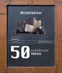 cover of the book 50 Schlüsselideen Architektur