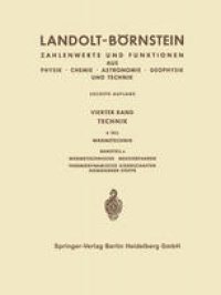 cover of the book Landolt-Börnstein: Technik, 4. Teil, Bandteil a, Wärmetechnische Messverfahren, Thermodynamische Eigenschaften homogener Stoffe, Teil 2