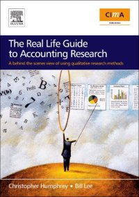 cover of the book The Real Life Guide to Accounting Research= A Behind the Scenes View of Using Qualitative Research Methods