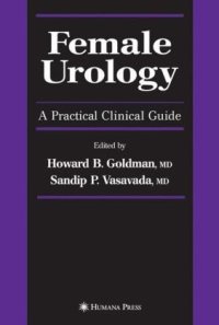 cover of the book Female Urology: A Practical Clinical Guide