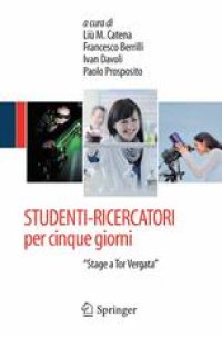 cover of the book STUDENTI-RICERCATORI per cinque giorni: “Stage a Tor Vergata”