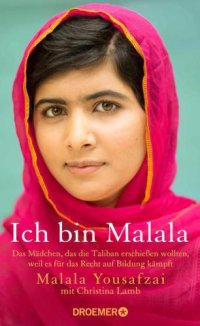 cover of the book Ich bin Malala: Das Mädchen, das die Taliban erschießen ...