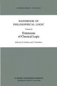 cover of the book Handbook of Philosophical Logic. Volume II: Extensions of Classical Logic