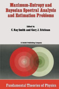 cover of the book Maximum-Entropy and Bayesian Spectral Analysis and Estimation Problems: Proceedings of the Third Workshop on Maximum Entropy and Bayesian Methods in Applied Statistics, Wyoming, U.S.A., August 1–4, 1983