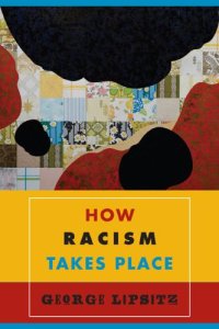 cover of the book How Racism Takes Place