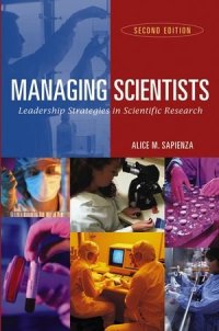 cover of the book Managing Scientists: Leadership Strategies in Scientific Research