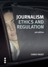 cover of the book Journalism Ethics and Regulation