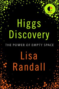 cover of the book Higgs Discovery: The Power of Empty Space