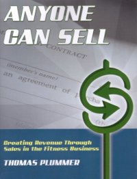 cover of the book Anyone Can Sell: Creating Revenue Through Sales in the Fitness Business