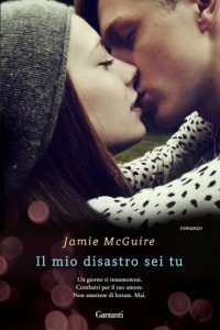 cover of the book Il mio disastro sei tu