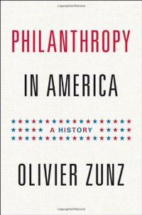 cover of the book Philanthropy in America: A History