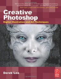 cover of the book Creative Photoshop: Digital Illustration and Art Techniques