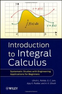 cover of the book Introduction to Integral Calculus: Systematic Studies with Engineering Applications for Beginners