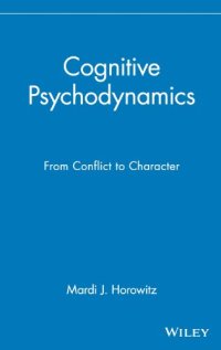 cover of the book Cognitive Psychodynamics: From Conflict to Character