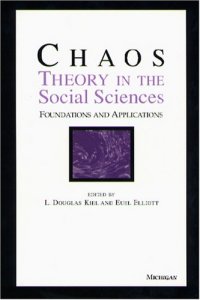 cover of the book Chaos Theory in the Social Sciences: Foundations and Applications