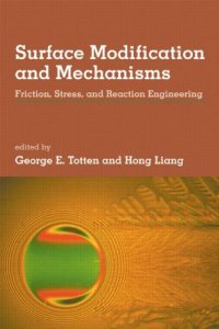 cover of the book Surface Modification and Mechanisms: Friction, Stress, and Reaction Engineering