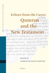 cover of the book Echoes from the Caves: Qumran and the New Testament