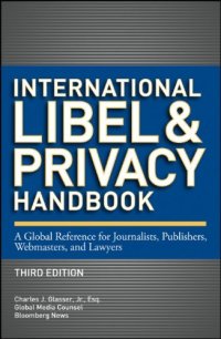 cover of the book International Libel and Privacy Handbook: A Global Reference for Journalists, Publishers, Webmasters, and Lawyers