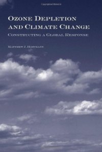 cover of the book Ozone Depletion And Climate Change: Constructing A Global Response