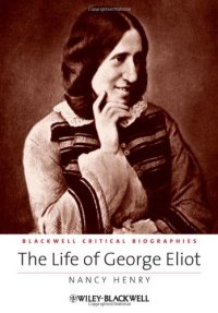 cover of the book The Life of George Eliot: A Critical Biography