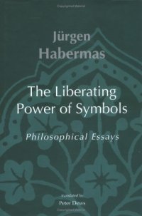 cover of the book The Liberating Power of Symbols: Philosophical Essays