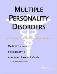 cover of the book Multiple Personality Disorders - A Medical Dictionary, Bibliography, and Annotated Research Guide to Internet References