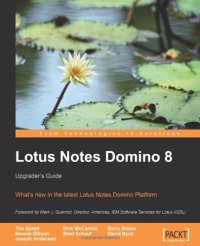 cover of the book Lotus Notes Domino 8: Upgrader's Guide: What's new in the latest Lotus Notes Domino Platform