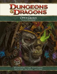 cover of the book Open Grave: Secrets of the Undead: A 4th Edition D&D Supplement