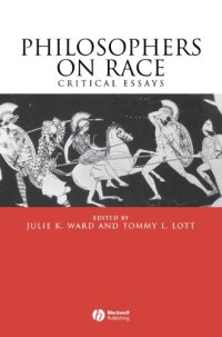 cover of the book Philosophers on Race: Critical Essays