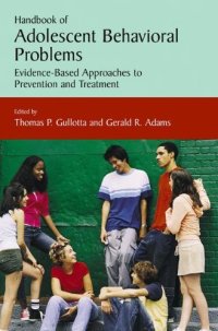 cover of the book Handbook of Adolescent Behavioral Problems: Evidence-Based Approaches to Prevention and Treatment