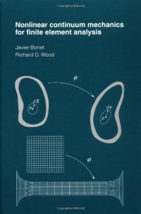 cover of the book Nonlinear Continuum Mechanics for Finite Element Analysis