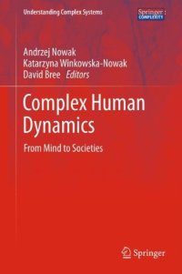 cover of the book Complex Human Dynamics: From Mind to Societies