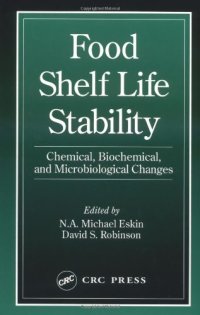 cover of the book Food Shelf Life Stability: Chemical, Biochemical, and Microbiological Changes