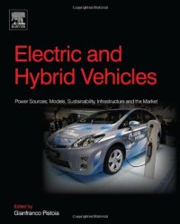 cover of the book Electric and Hybrid Vehicles: Power Sources, Models, Sustainability, Infrastructure and the Market