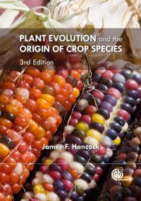 cover of the book Plant Evolution and the Origin of Crop Species