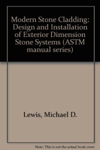 cover of the book Modern Stone Cladding: Design and Installation of Exterior Dimension Stone Systems