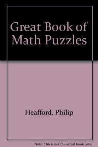 cover of the book Great Book of Math Puzzles