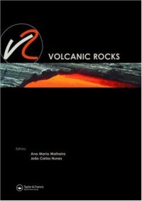 cover of the book Volcanic Rocks: Proceedings of ISRM Workshop W2, Ponta Delgada, Azores, Portugal, 14-15 July, 2007