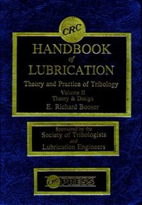 cover of the book CRC Handbook of Lubrication: Theory and Practice of Tribology, Volume II: Theory and Design