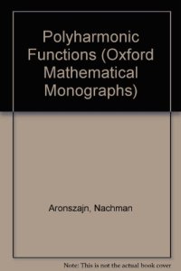 cover of the book Polyharmonic Functions