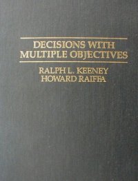 cover of the book Decisions with Multiple Objectives: Preferences and Value Tradeoffs