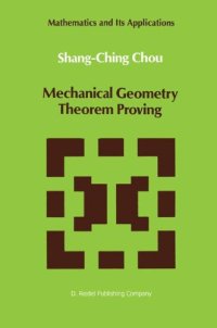 cover of the book Mechanical Geometry Theorem Proving