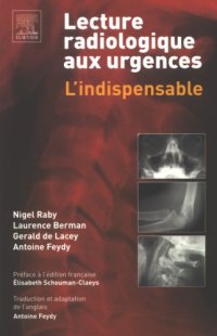 cover of the book Lecture radiologique aux urgences : L'indispensable