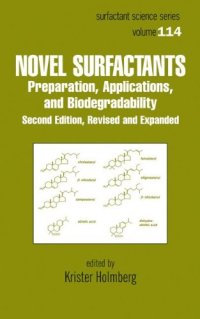 cover of the book Novel Surfactants: Preparation Applications And Biodegradability, Second Edition, Revised And Expanded