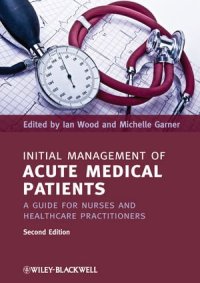 cover of the book Initial Management of Acute Medical Patients: A Guide for Nurses and Healthcare Practitioners