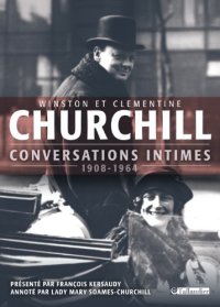 cover of the book Conversations intimes: 1908 - 1964