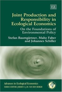 cover of the book Joint Production And Responsibility In Ecological Economics  On the Foundations of Environmental Policy